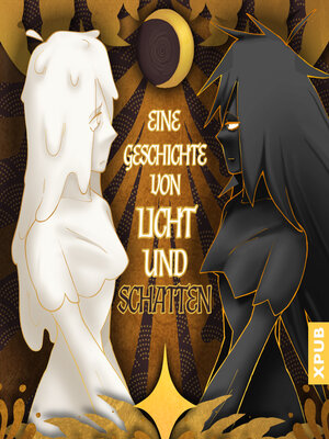 cover image of Eine Geschichte von Licht und Schatten